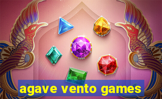 agave vento games